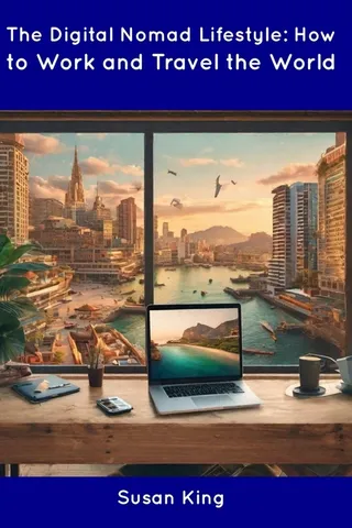 The Digital Nomad Lifestyle