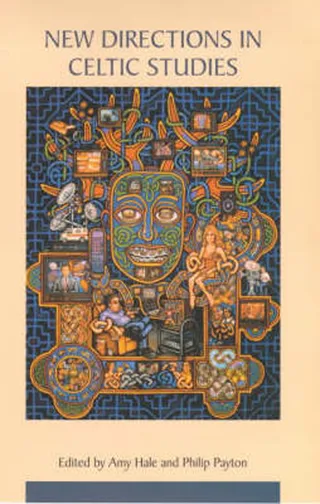 Directions in Celtic Studies