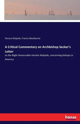 A Critical Commentary on Archbishop Secker's Letter