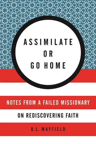 Assimilate or Go Home