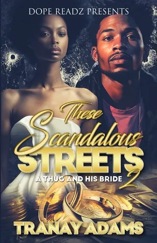 These Scandalous Streets 2