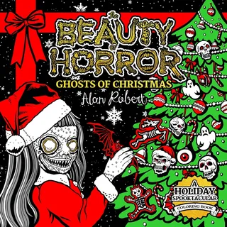 The Beauty of Horror: Ghosts of Christmas