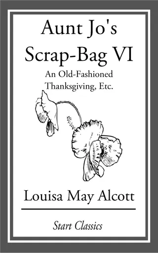 Aunt Jo's Scrap-Bag
