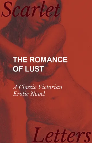 The Romance of Lust