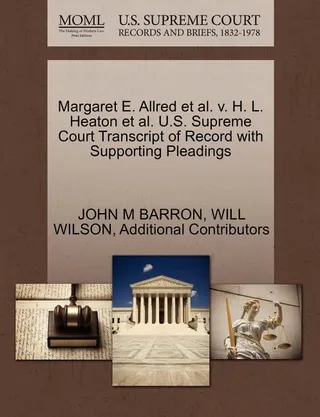 Margaret E. Allred et al. v. H. L. Heaton et al.