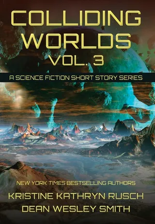 Colliding Worlds, Vol. 3