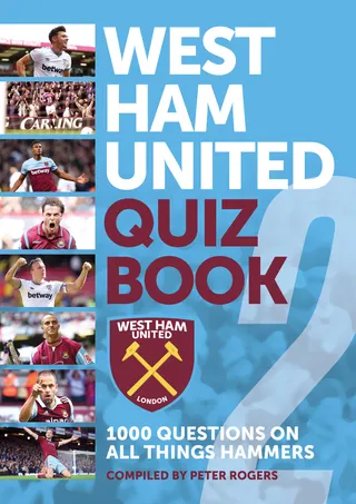West Ham United Quiz Book