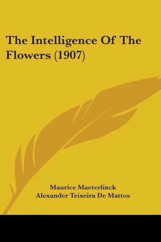 The Intelligence Of The Flowers
