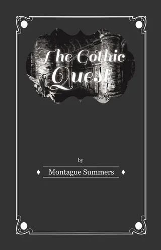 The Gothic Quest