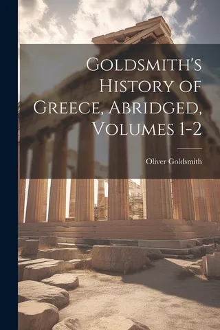 Goldsmith's History of Greece, , Volumes 1-2