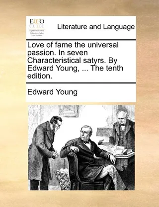 Love of Fame the Universal Passion