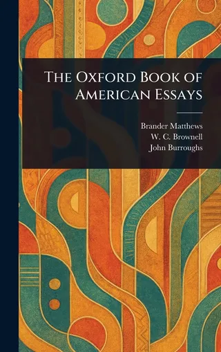 The Oxford Book of American Essays