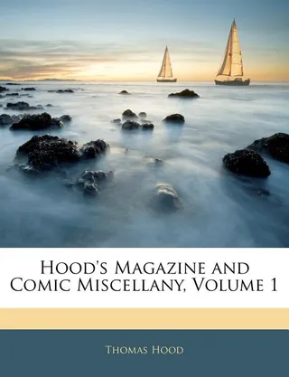 Hood's Magazine And Comic Miscellany