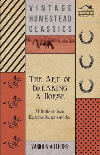 The Art of Breaking a Horse