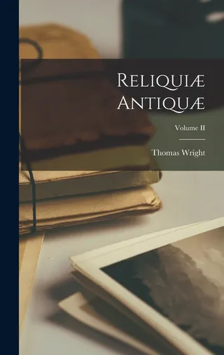 Reliquiæ Antiquæ