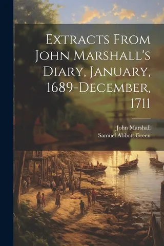 Extracts From John Marshall's Diary