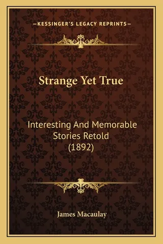 Strange Yet True