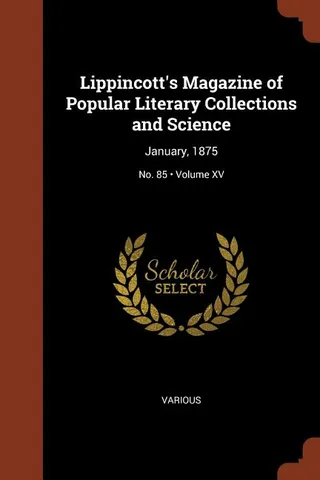 Lippincott's Magazine of Popular Literature and Science