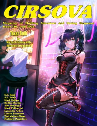 Cirsova Magazine of Thrilling Adventure and Daring Suspense Issue #16 2023