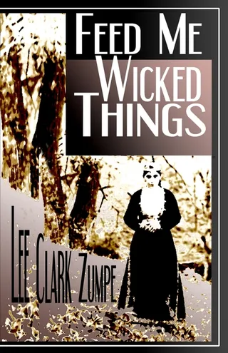 Feed Me Wicked Things