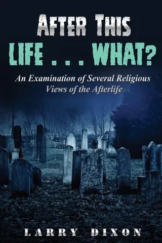 After This Life . . . What?