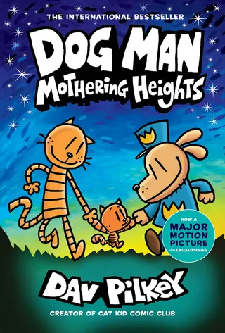 Dog Man Mothering Heights A Graphic Novel #10