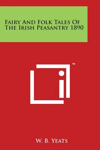 Fairy and Folk Tales of the Irish Peasantry