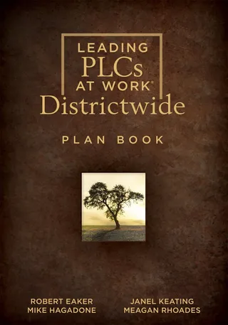 Leading PLCs at Work Districtwide Plan Book