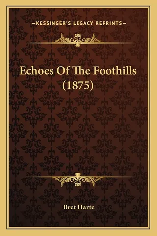 Echoes Of The Foothills