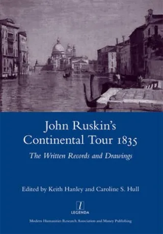John Ruskin's Continental Tour 1835