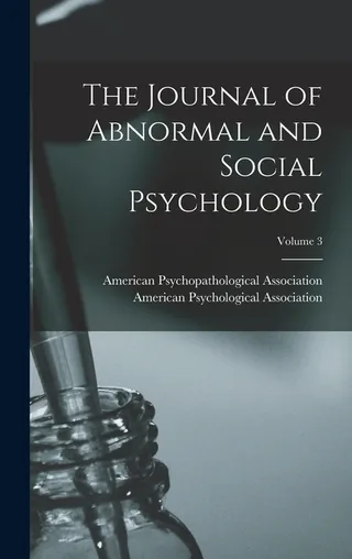 The Journal of Abnormal and Social Psychology Volume 3