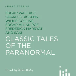 Classic Tales of The Paranormal