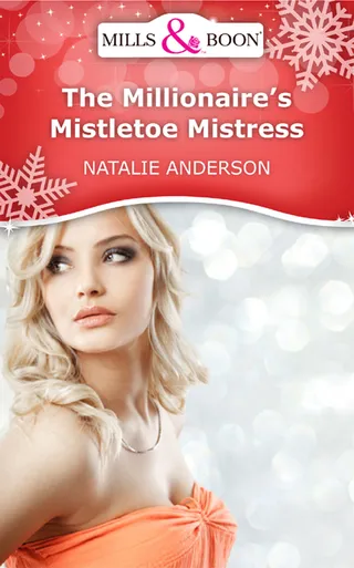Millionaire's Mistletoe Mistress
