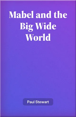 Mabel and the Big Wide World