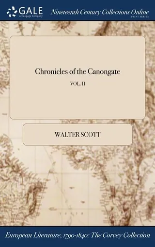 Chronicles of the Canongate; VOL. II