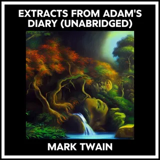 Extracts From Adam's Diary