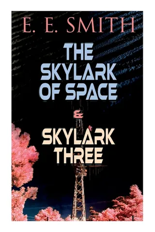 The Skylark of Space