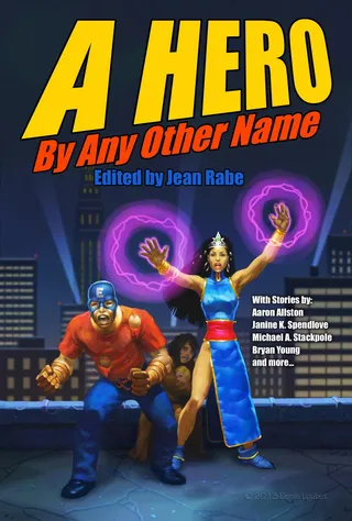 Hero by Any Other Name