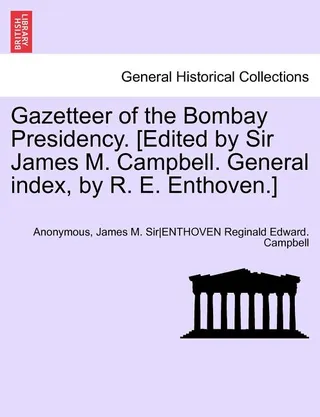 Gazetteer of the Bombay Presidency