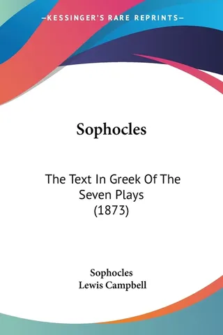 Sophocles: The Text of the Seven Plays