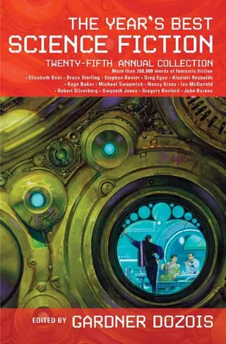 The Year's Best Science Fiction Twenty-Fifth Annual Collection