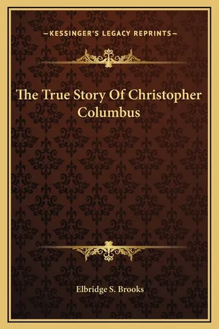 The True Story Of Christopher Columbus