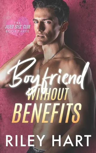 Boyfriend Without Benefits