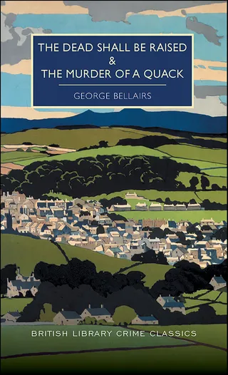 Dead Shall be Raised & The Murder of a Quack