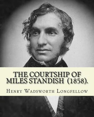 The Courtship of Miles Standish