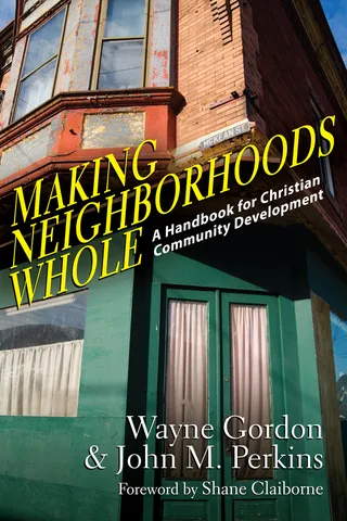 Making Neighborhoods Whole