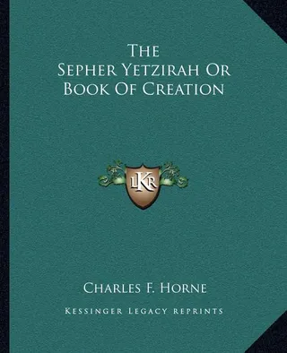 The Sepher Yetzirah Or Book Of Creation