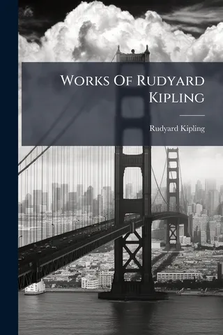The Works of Rudyard Kipling: From Sea to Sea