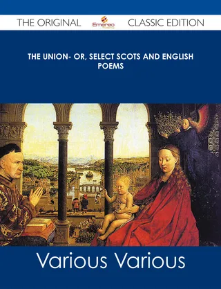 The Union- Or, Select Scots and English Poems