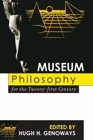 Museum Philosophy for the Twenty-First Century